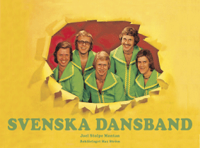 Svenska dansband. Bokförlaget Max Ström 2008