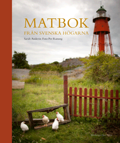 Matbok från Svenska Högarna. Skärgårdsstiftelsens vänbok 2012