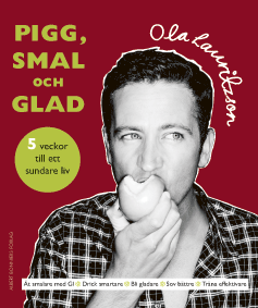 Pigg, smal och glad. Albert Bonniers Förlag 2007
