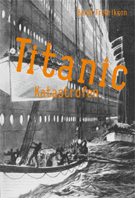 Titanic. LL Förlaget 2012