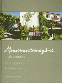 Medelhavsträdgård på svenska. Albert Bonniers Förlag 2008